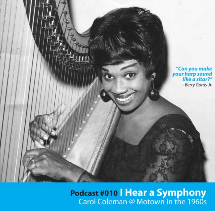 metro30 podcast 010 – I Hear a Symphony – Carol Coleman’s Motown Sessions