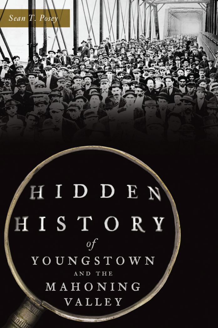 ‘Hidden History’ focuses on Youngstown’s obscure past