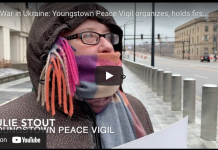 War in Ukraine: Youngstown Peace Vigil organizes, holds first rally downtown